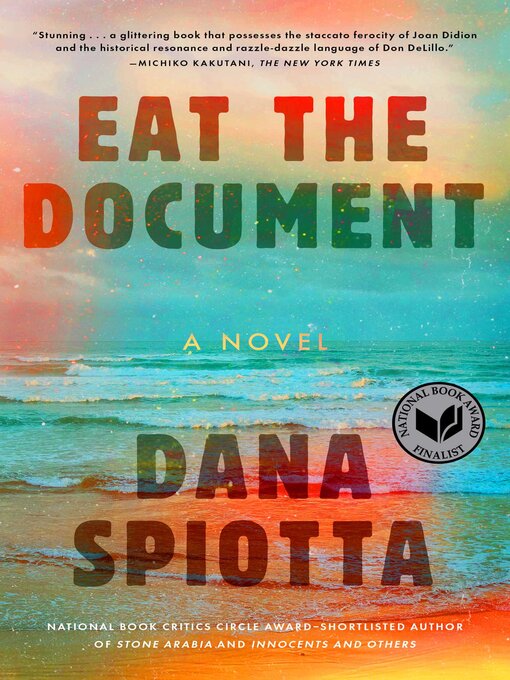 Title details for Eat the Document by Dana Spiotta - Wait list